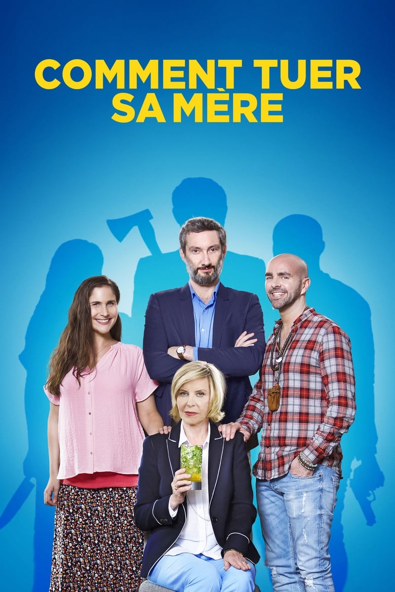 Poster of Comment tuer sa mère