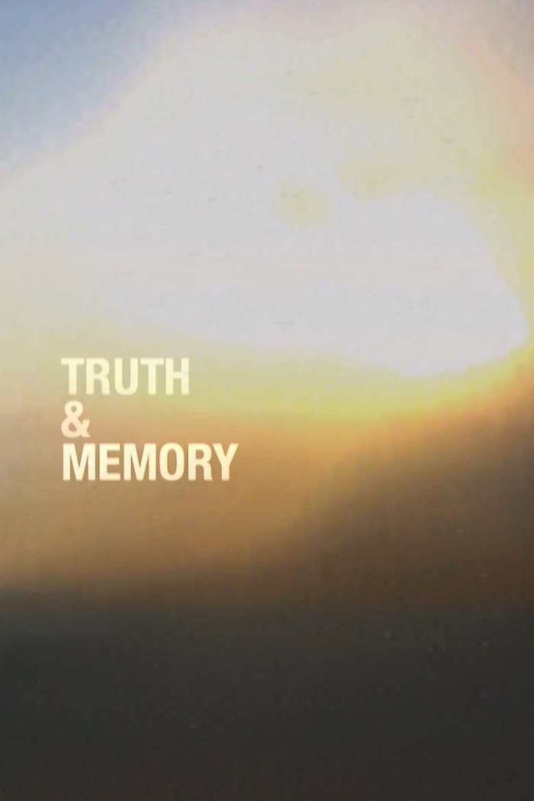 Poster of Truth & Memory