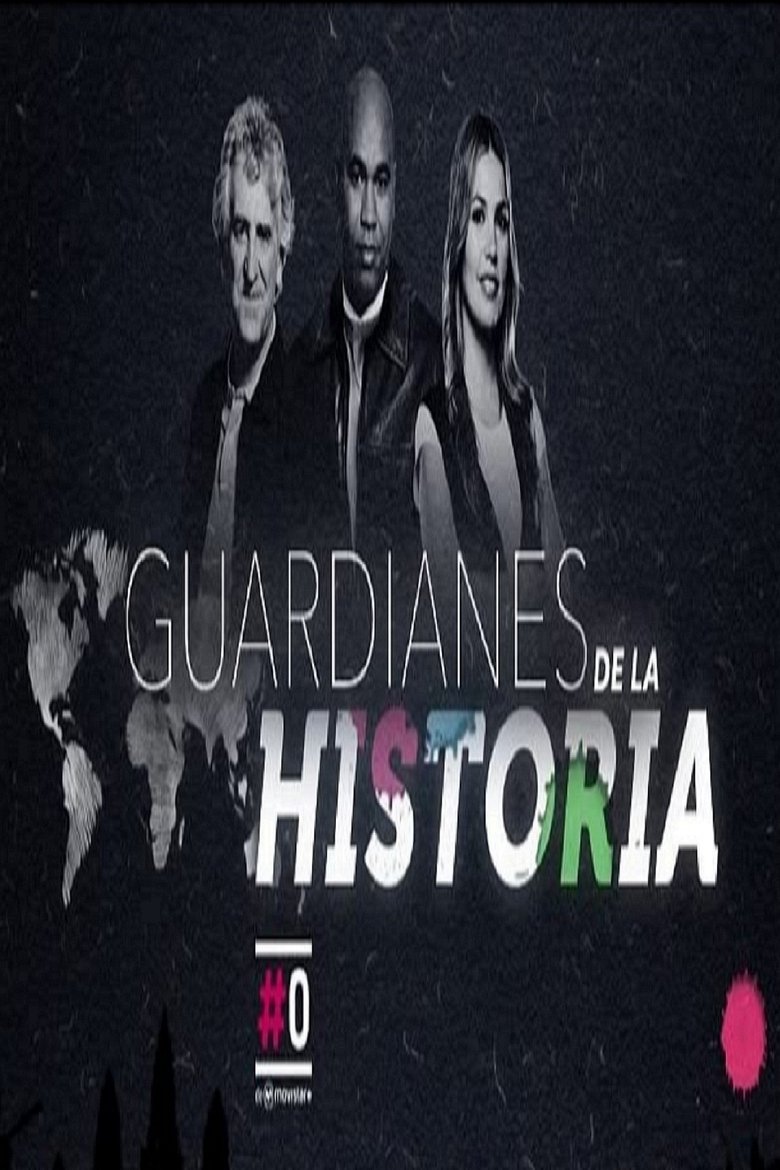 Poster of Episodes in Guardianes De La Historia - Season 1 - Season 1
