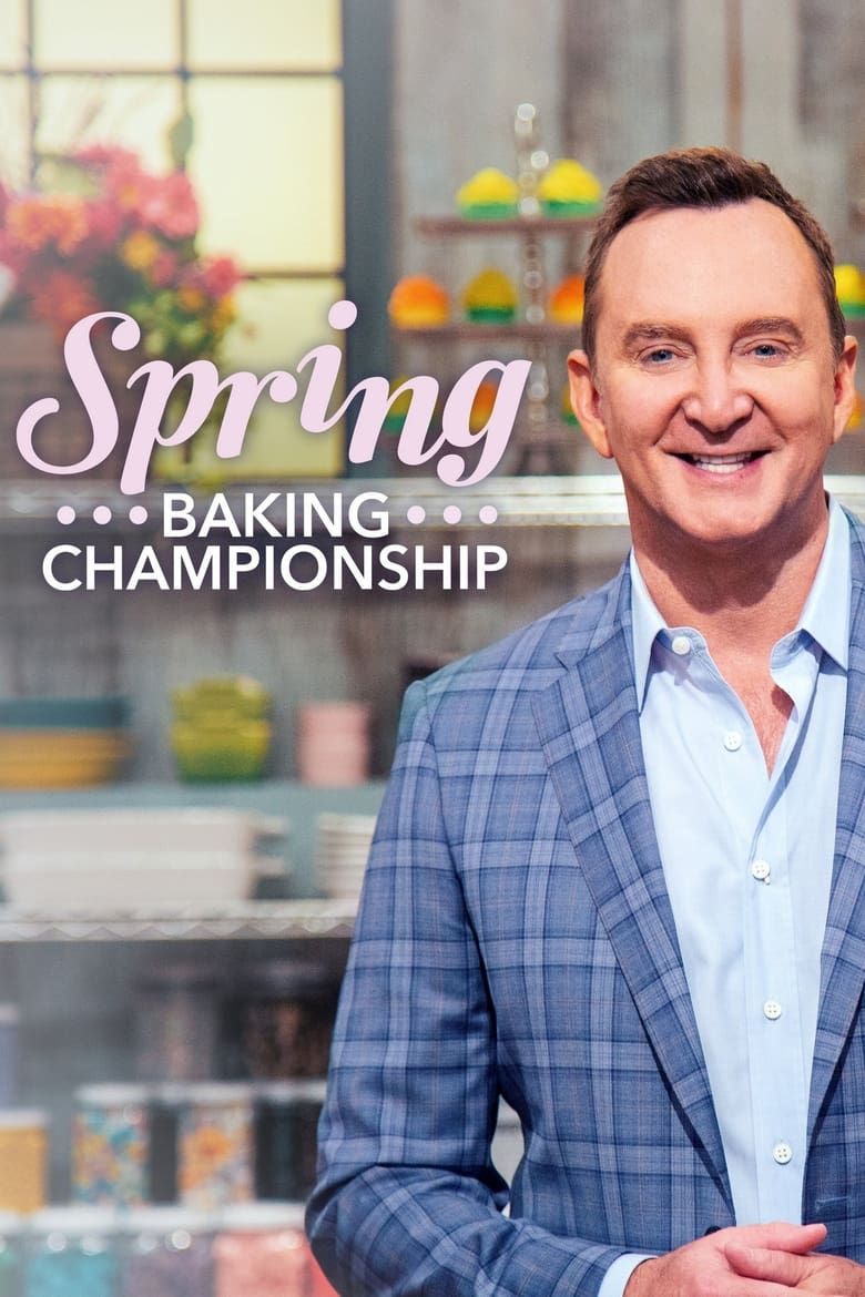 Poster of Episodes in Spring Baking Championship - Season 6 - Season 6