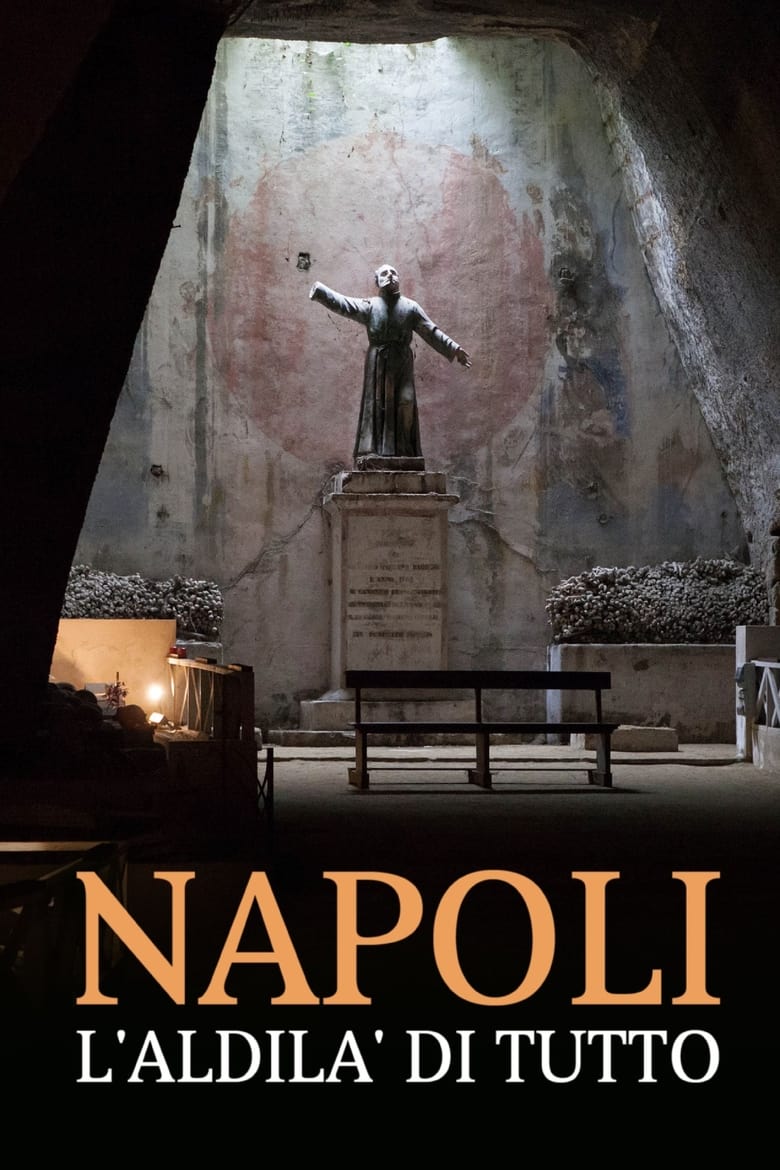 Poster of Napoli, l'aldilà di tutto