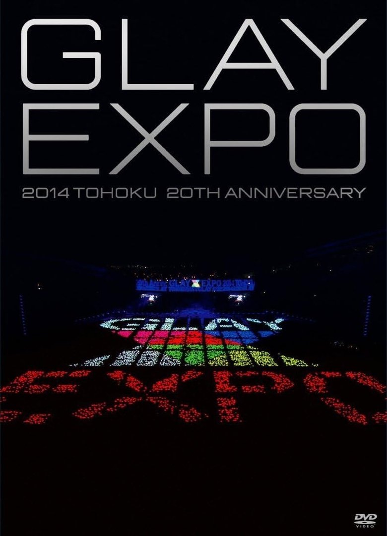 Poster of GLAY EXPO 2014 TOHOKU 20th Anniversary
