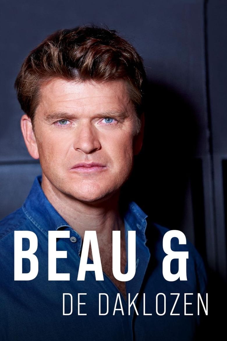 Poster of Episodes in Beau & De Daklozen - Season 1 - Season 1