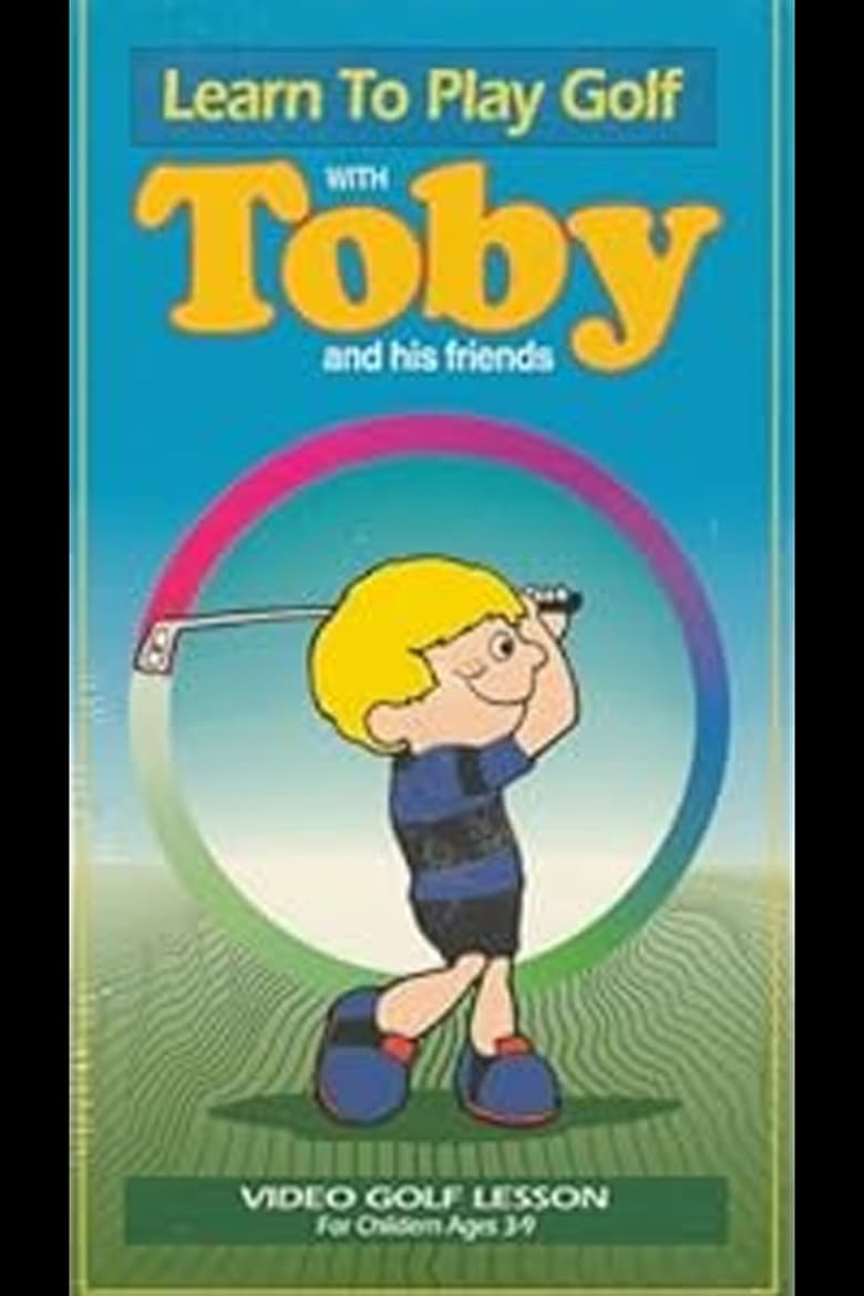 Poster of Learn to Play Golf with Toby and His Friends