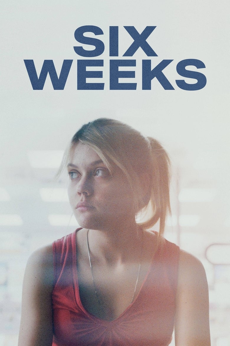 Poster of Six Weeks