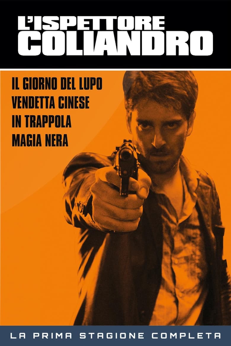 Poster of Episodes in L'ispettore Coliandro - Season 1 - Season 1