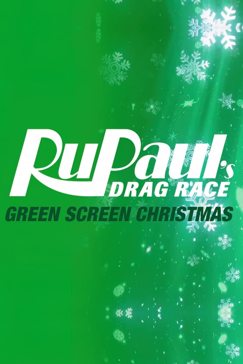 Poster of RuPaul's Drag Race: Green Screen Christmas