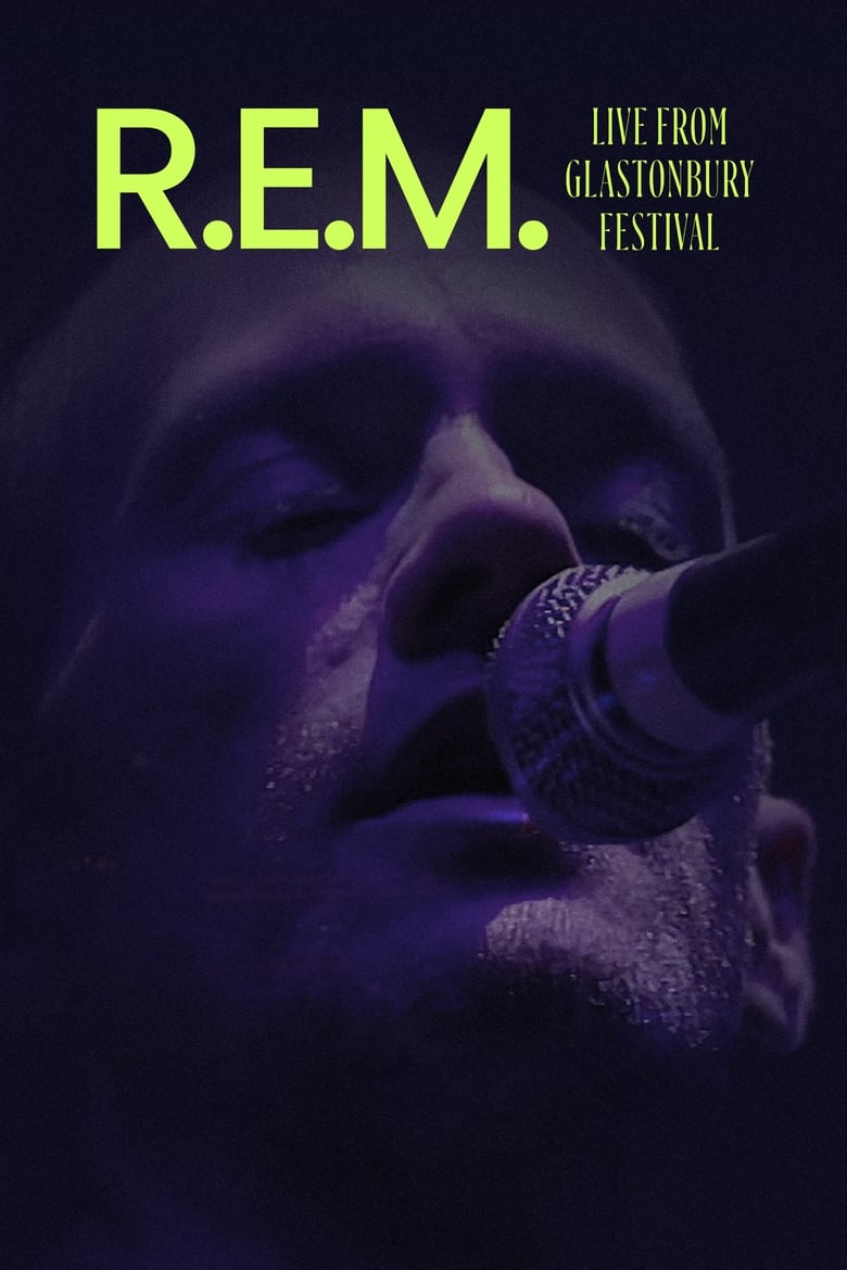 Poster of R.E.M.: Live from Glastonbury Festival