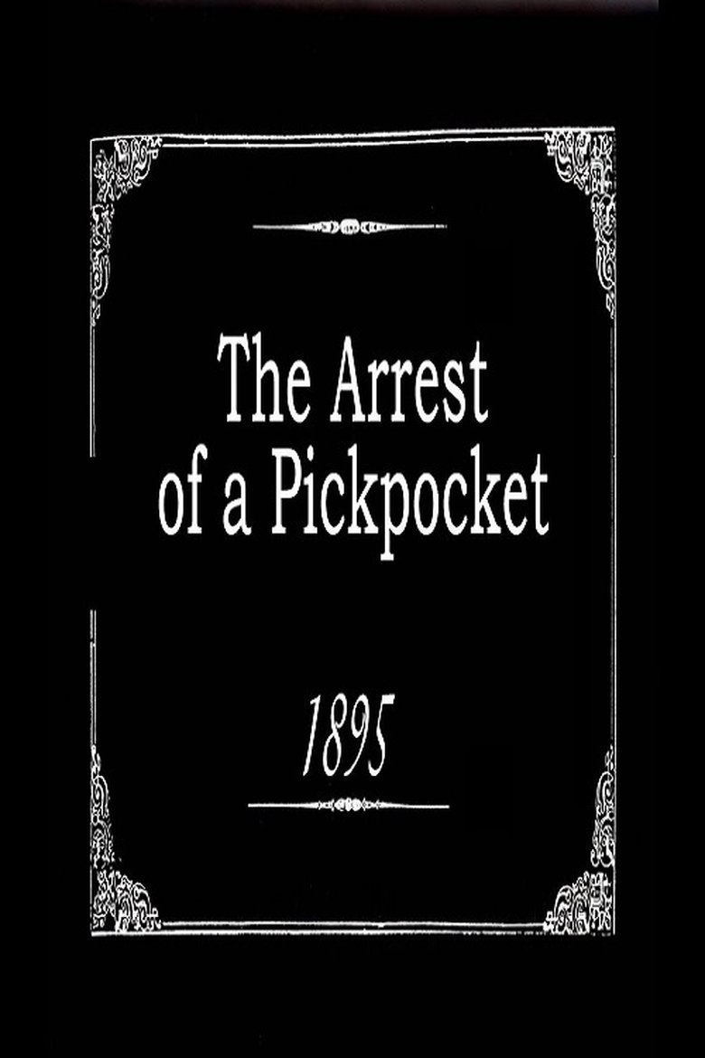 Poster of The Arrest of a Pickpocket