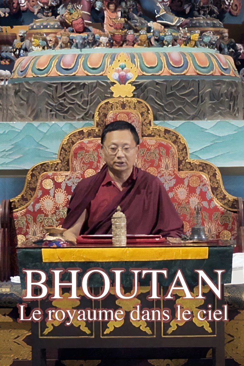 Poster of Bhoutan, le royaume dans le ciel