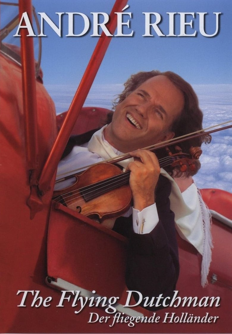 Poster of André Rieu - The Flying Dutchman