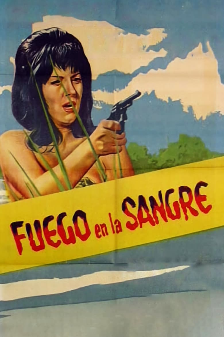 Poster of Fuego en la sangre