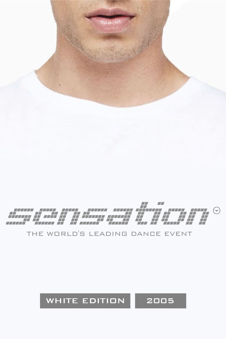 Poster of Sensation White: 2005 - Netherlands