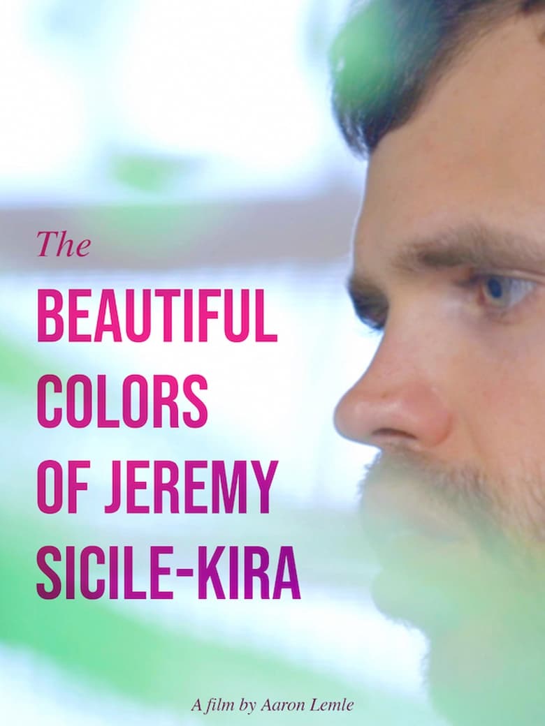 Poster of The Beautiful Colors of Jeremy Sicile-Kira