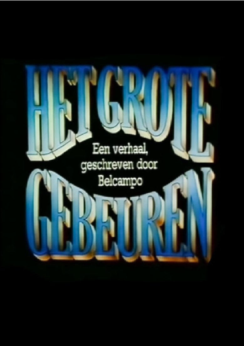 Poster of Het Grote Gebeuren