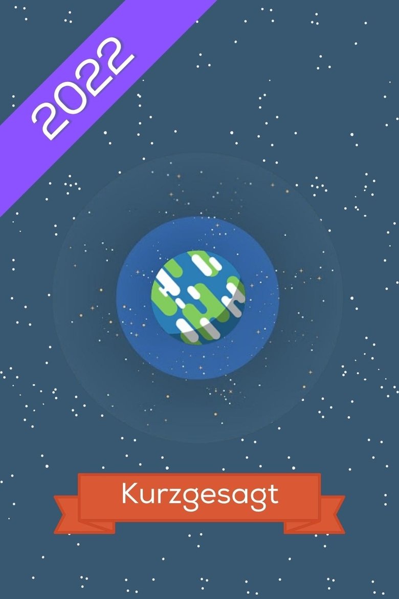 Poster of Episodes in Kurzgesagt   In A Nutshell - 2022 - 2022