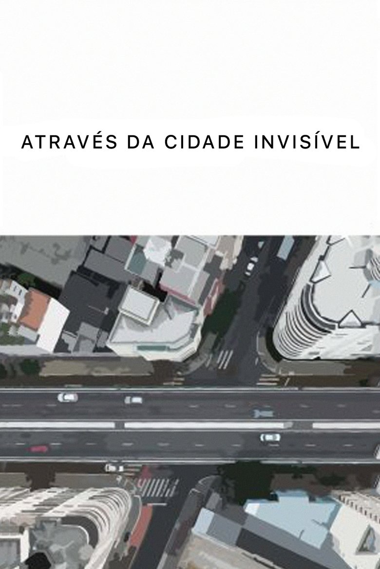 Poster of Através Da Cidade Invisível