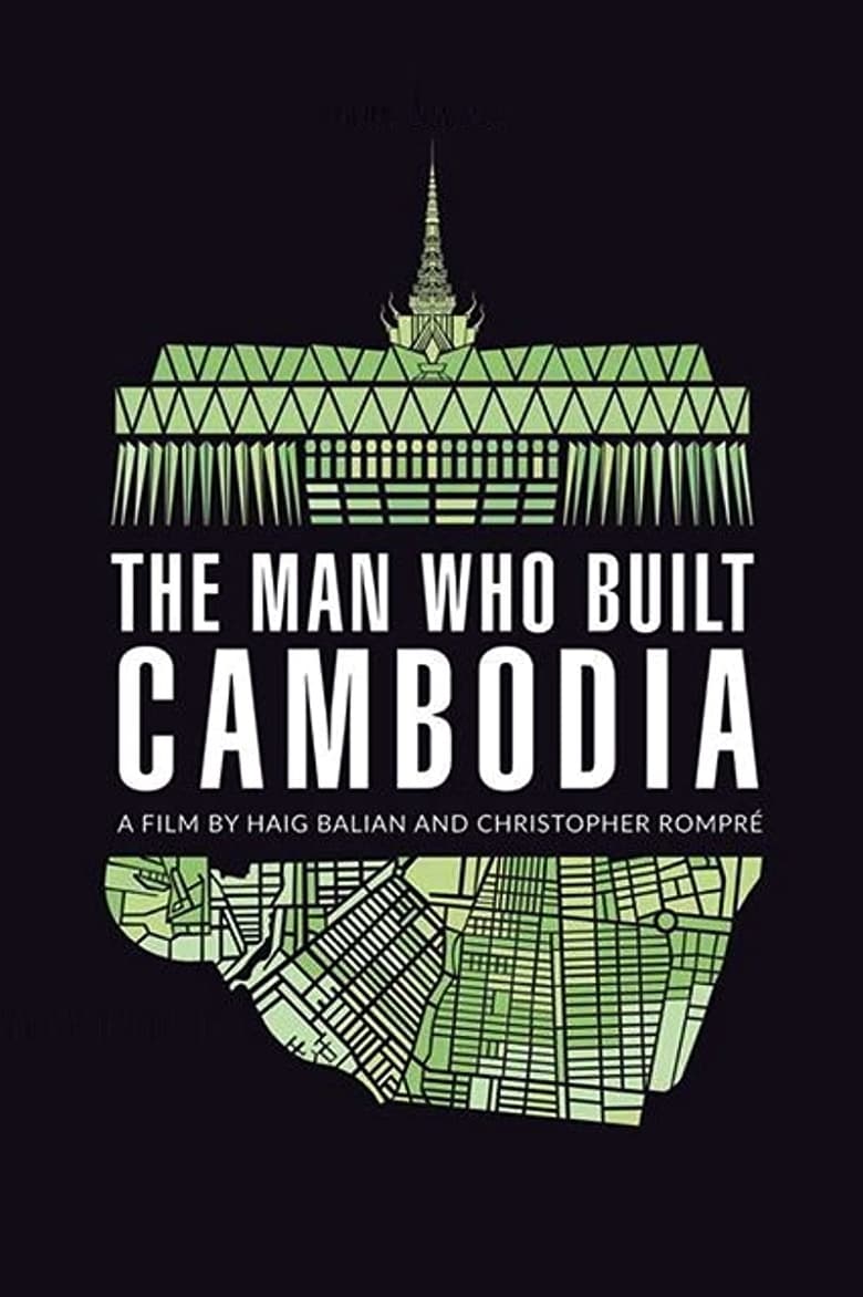 Poster of The Man Who Built Cambodia