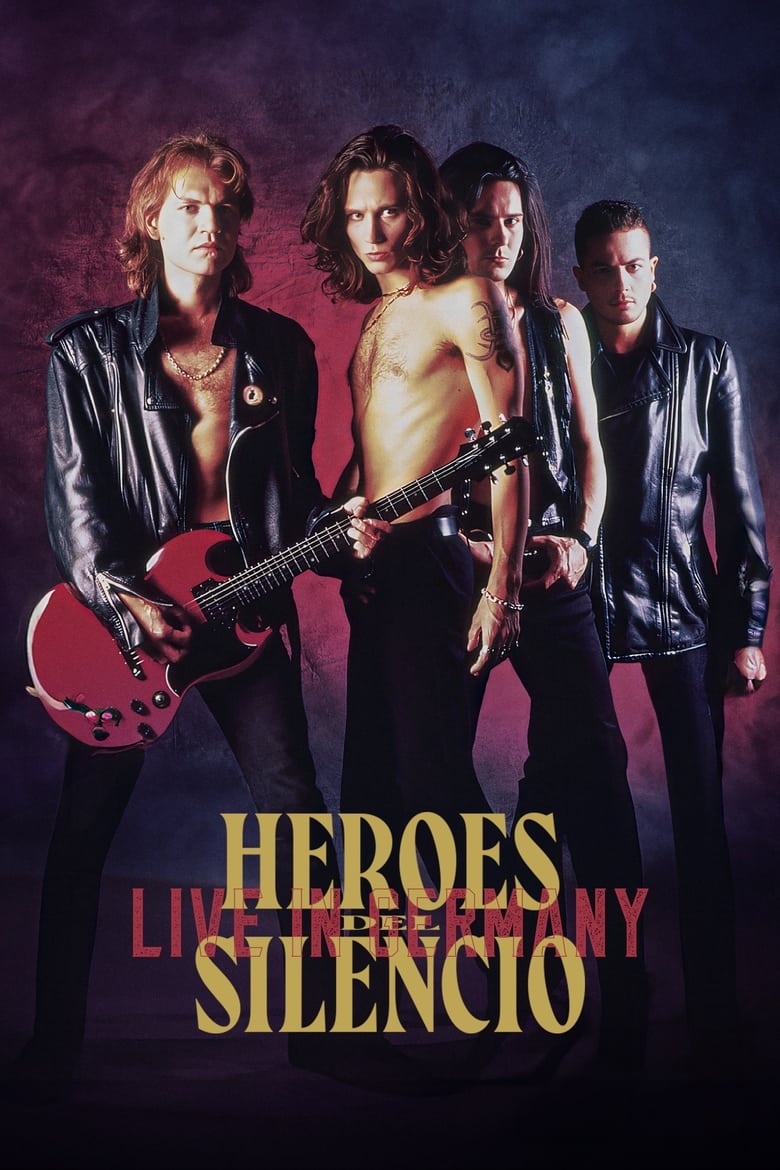 Poster of Heroes Del Silencio: Live In Germany