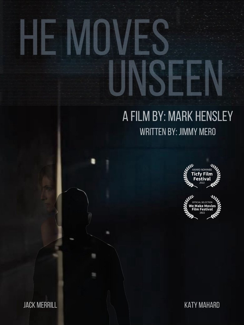 Poster of He Moves Unseen