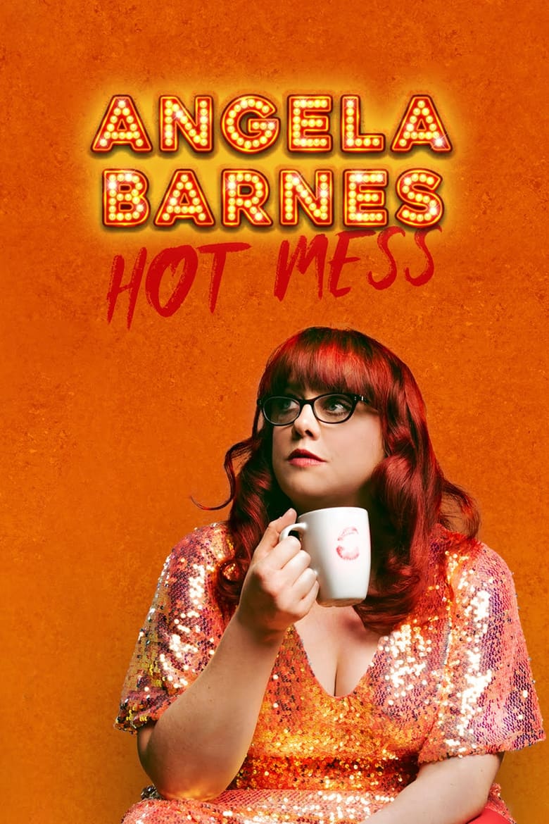 Poster of Angela Barnes: Hot Mess