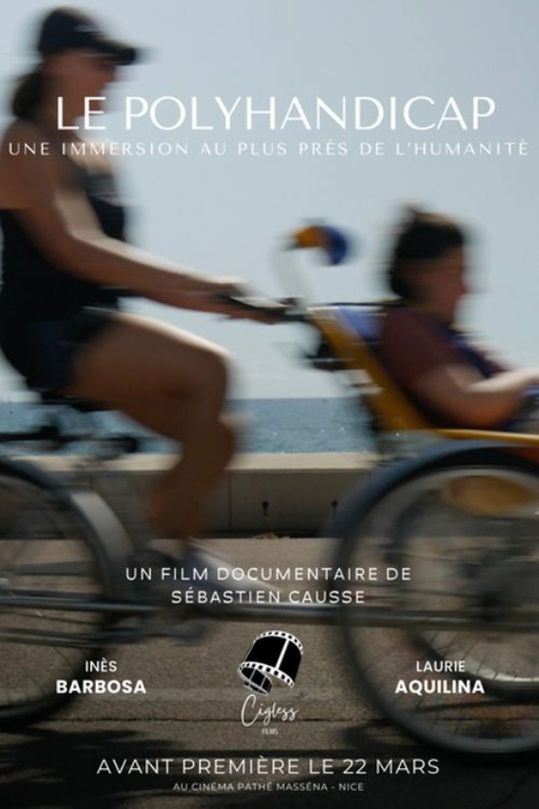 Poster of Le Polyhandicap : Une immersion au plus près de l'humanité