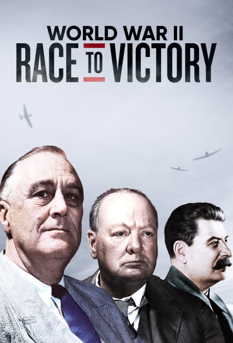 Poster of World War II: Race to Victory