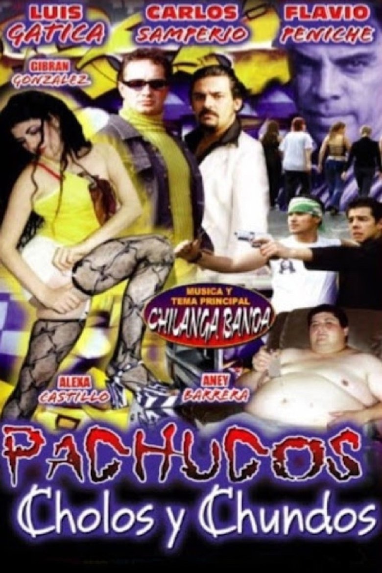 Poster of Pachucos, cholos y chundos