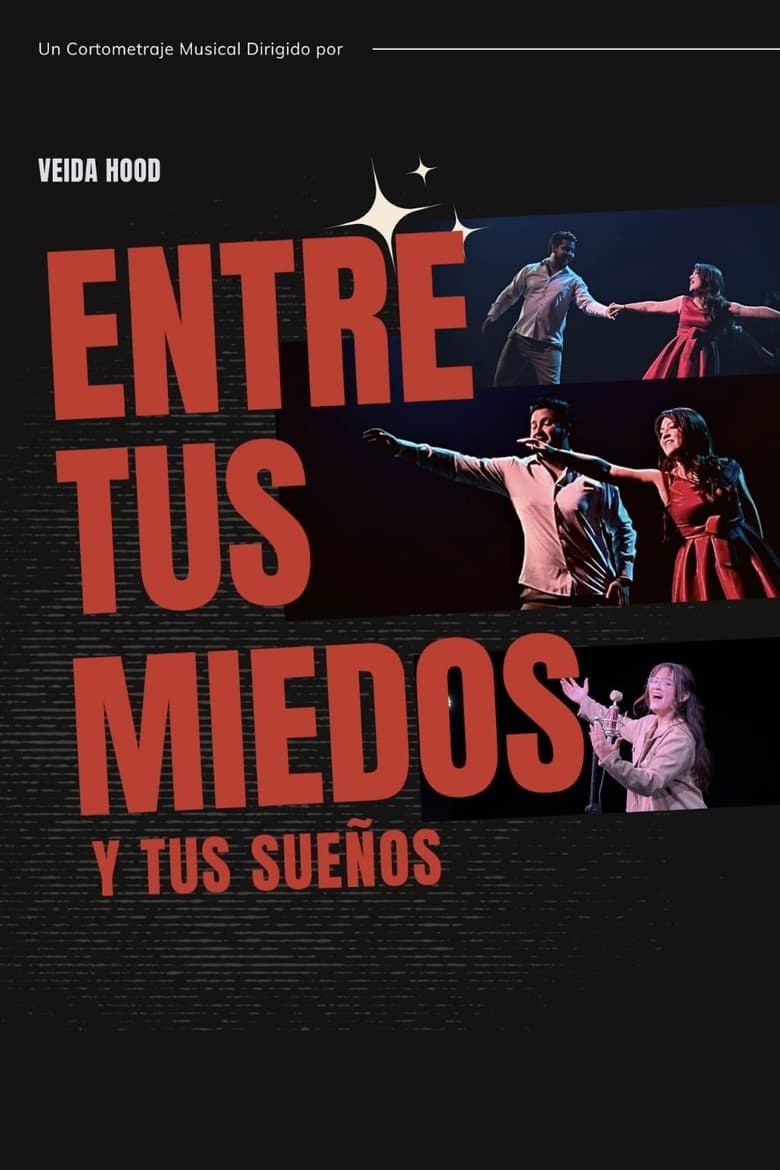 Poster of Entre tus miedos y tus sueños