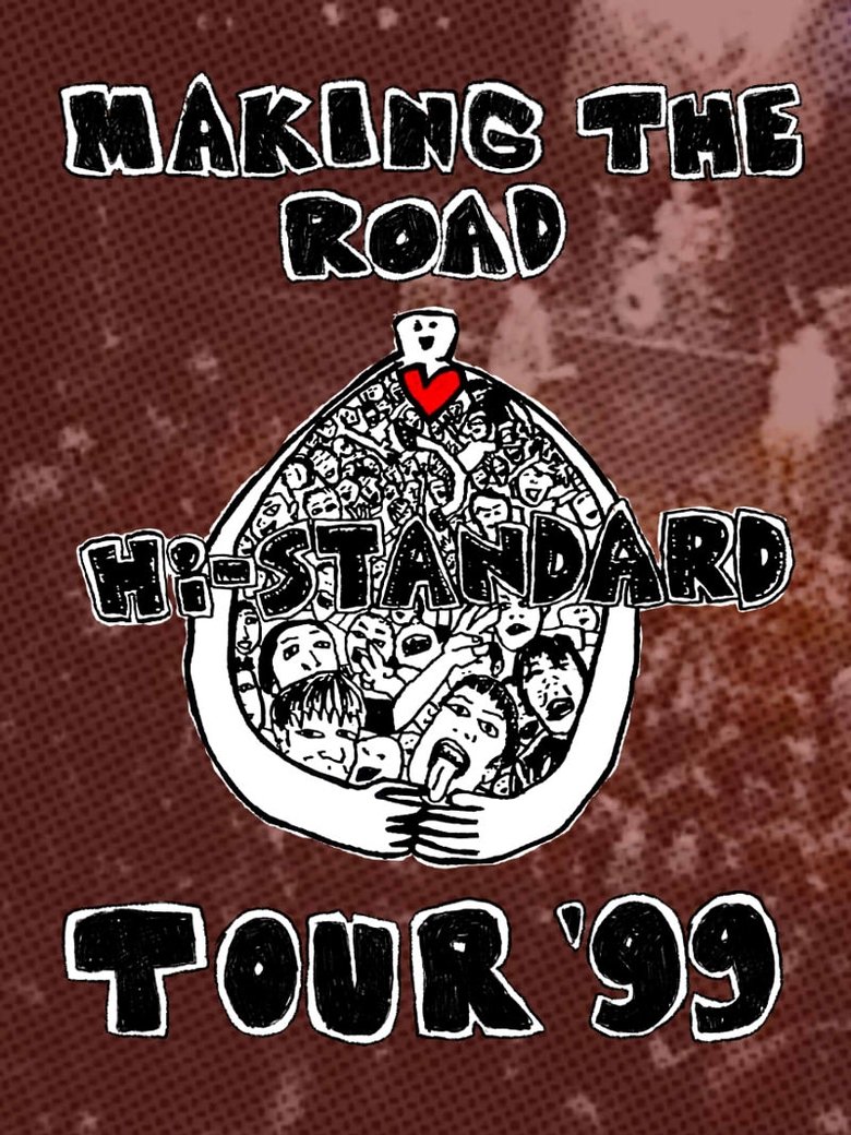 Poster of MAKING THE ROAD TOUR '99 FINAL