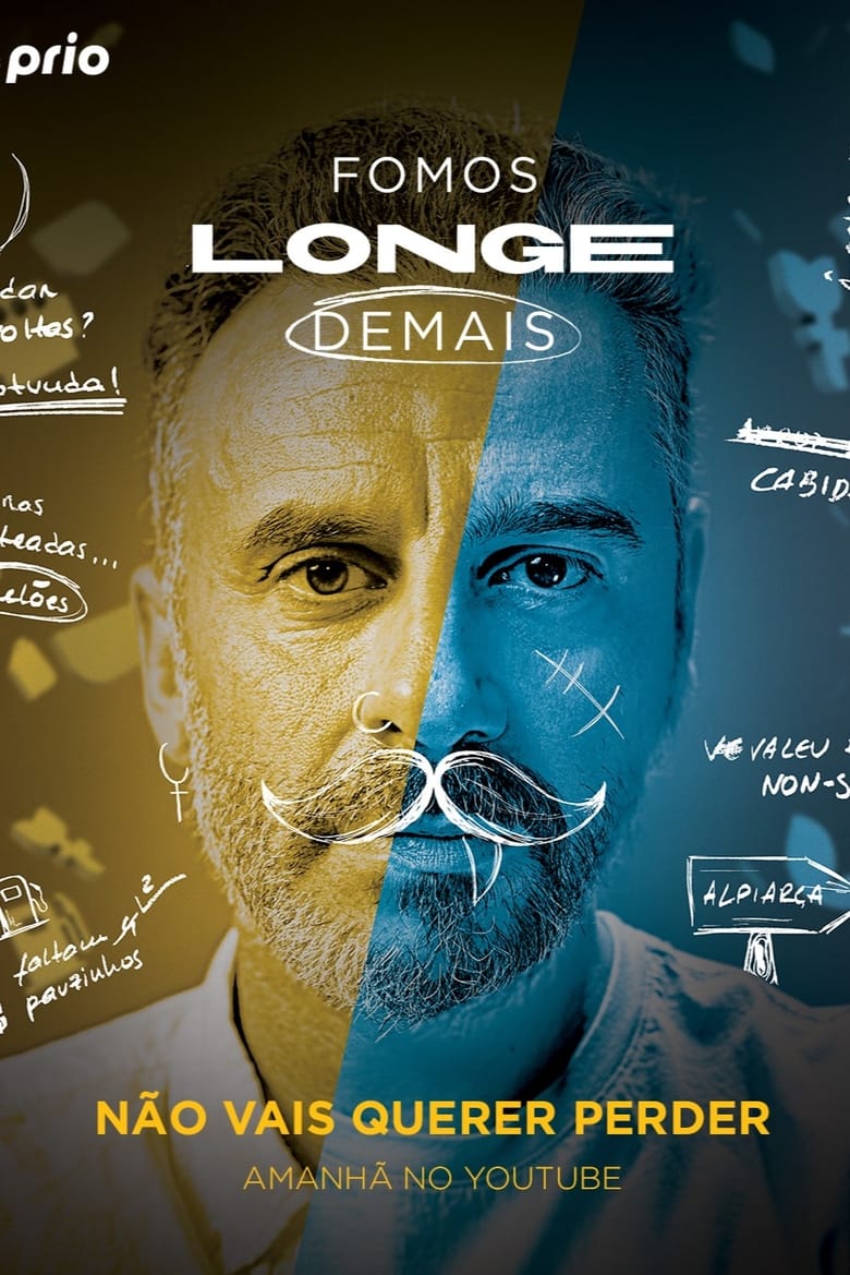 Poster of Fomos Longe Demais