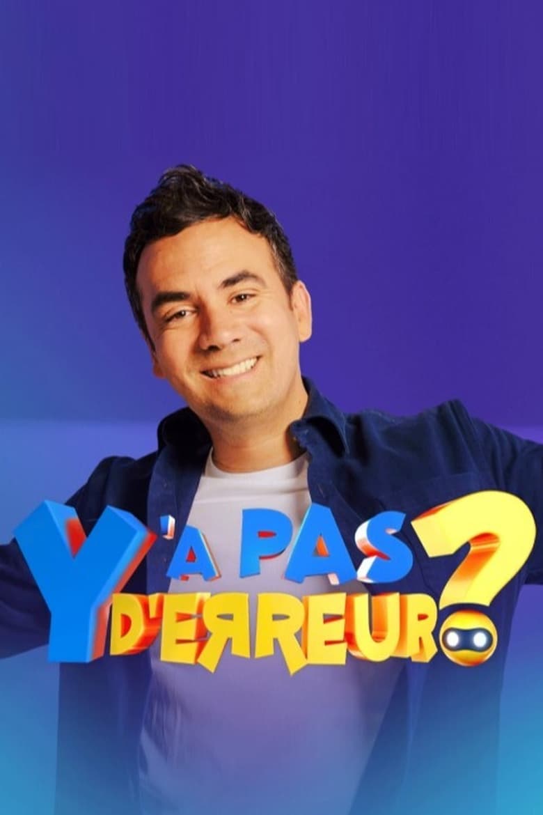 Poster of Y'a pas d'erreur?