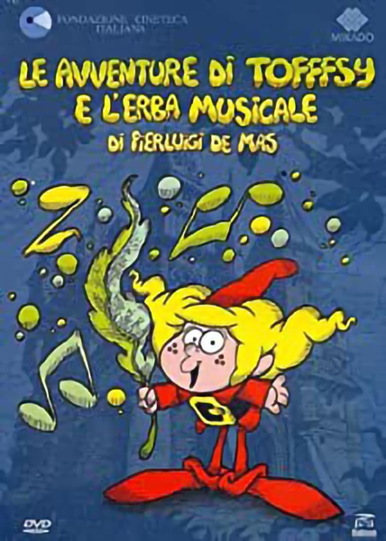 Poster of Le avventure di Tofffsy e l'erba musicale