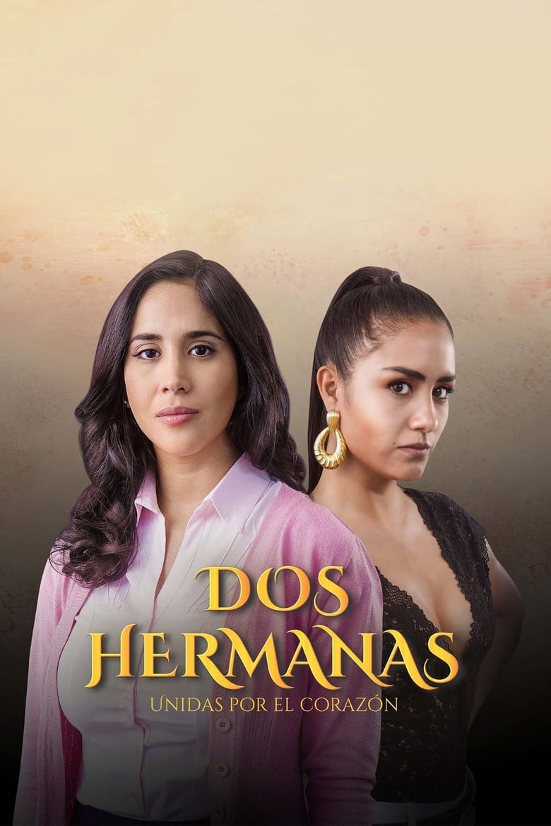 Poster of Cast and Crew in Dos Hermanas - Season 1 - Episode 9 - Episode 9