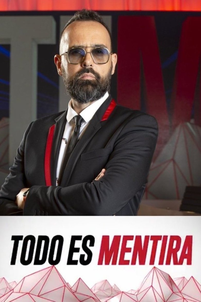 Poster of Todo es Mentira