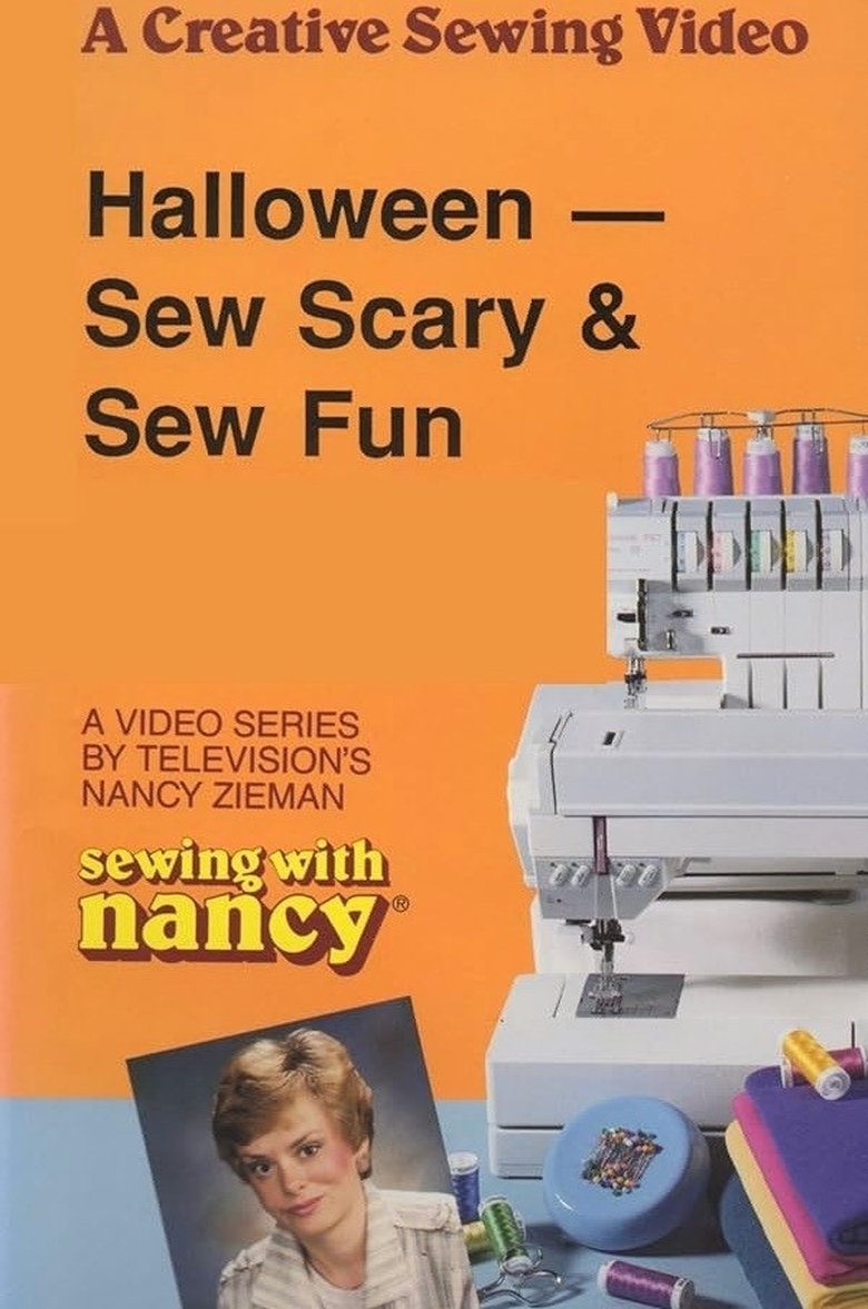 Poster of Sewing With Nancy: Halloween- Sew Scary & Sew Fun