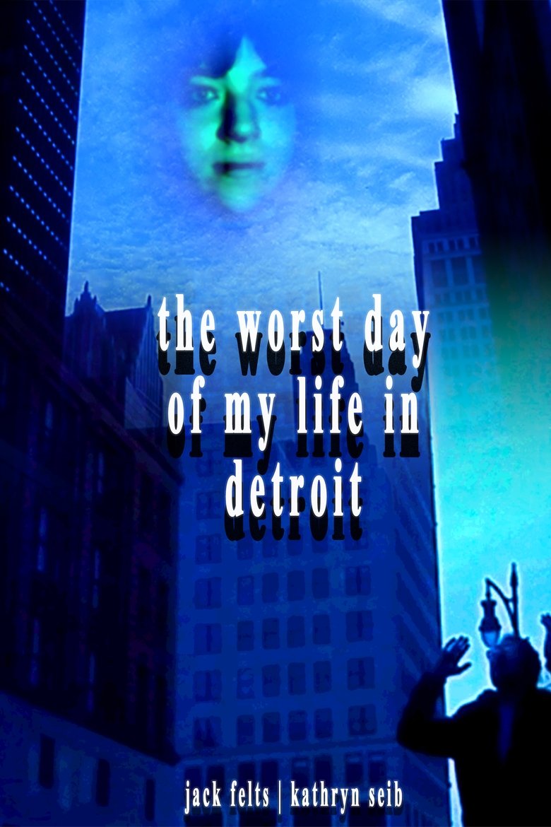 Poster of The Worst Day of My Life in Detroit