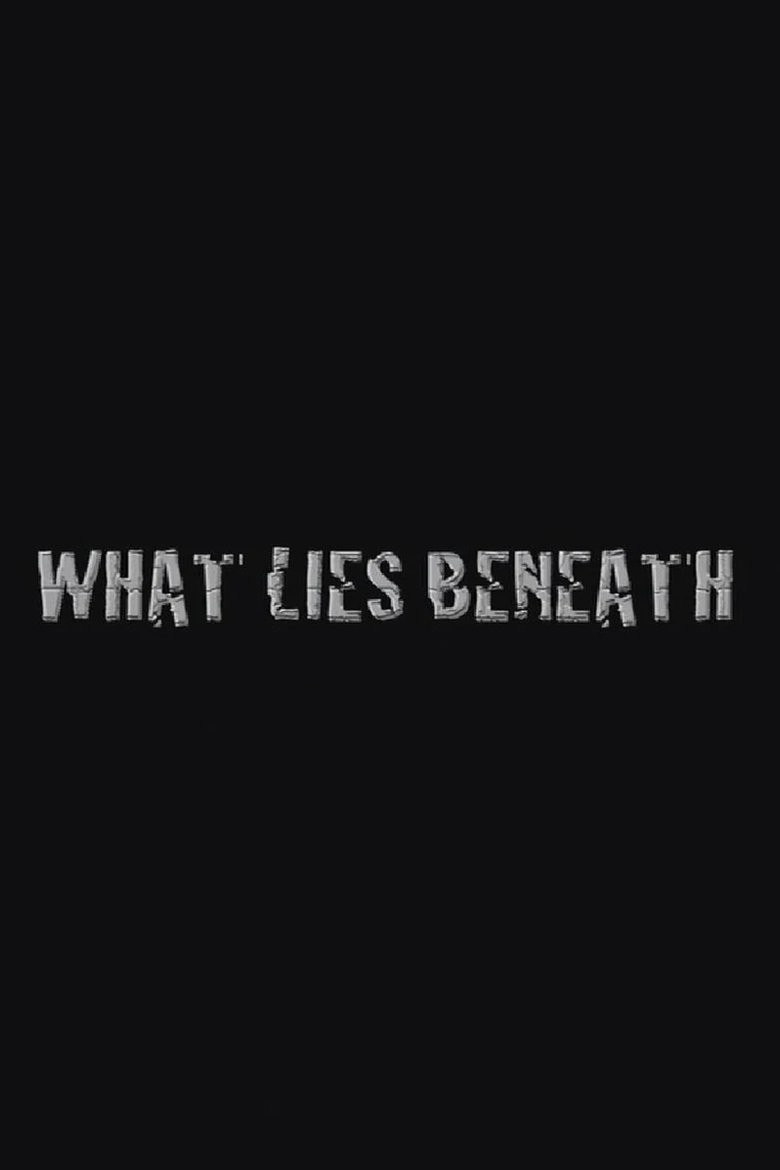 Poster of What Lies Beneath