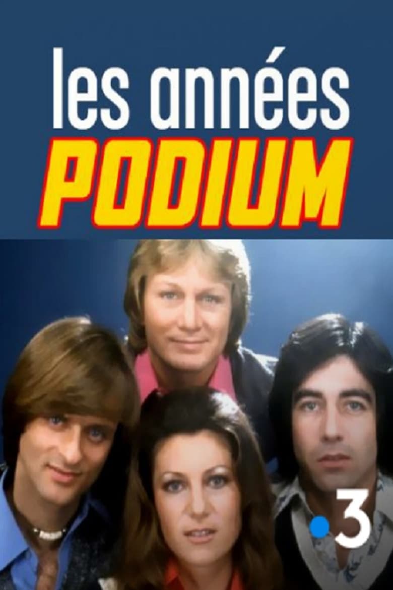 Poster of Les années Podium