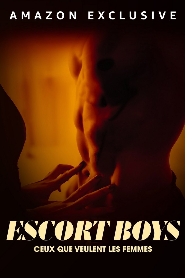 Poster of Escort Boys : ceux que veulent les femmes