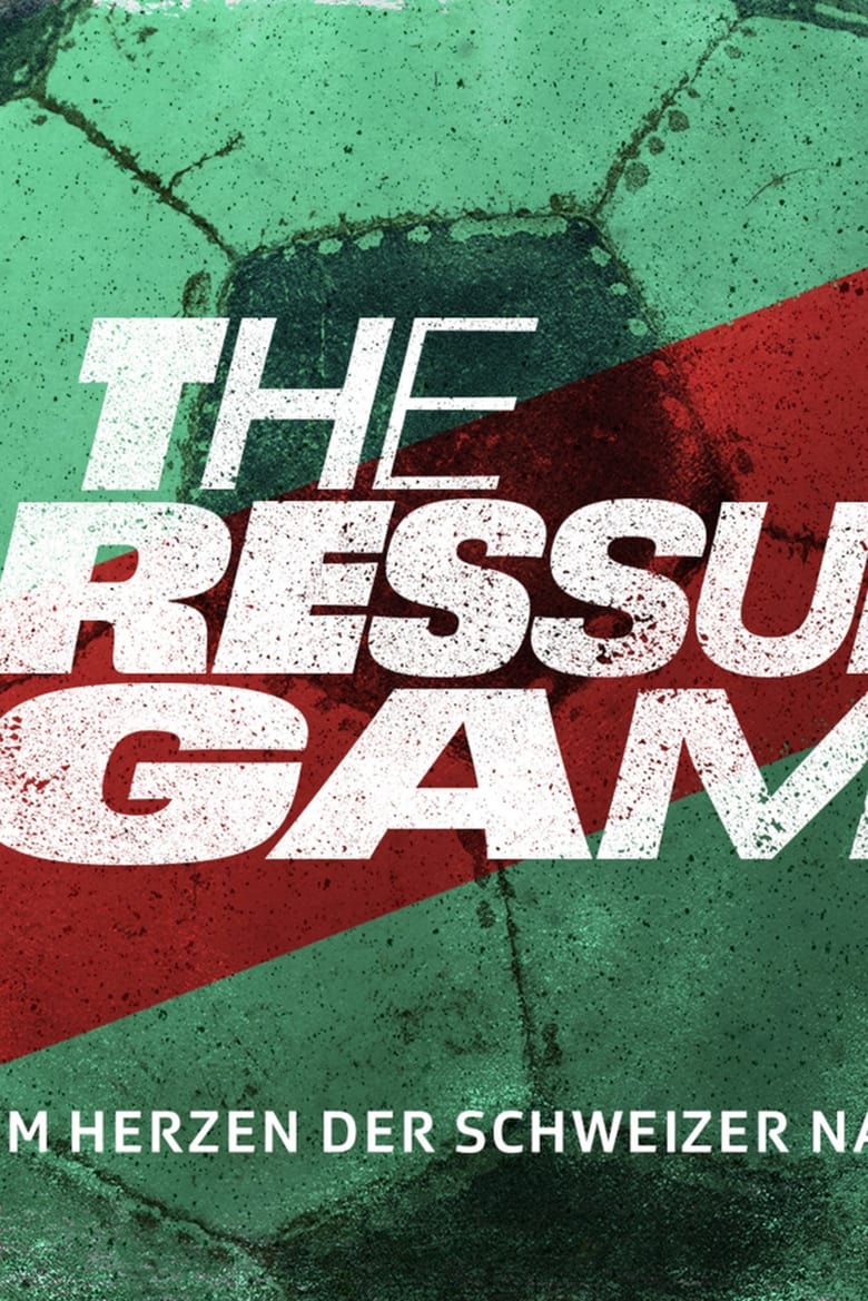 Poster of Episodes in The Pressure Game - Season 1 - Season 1