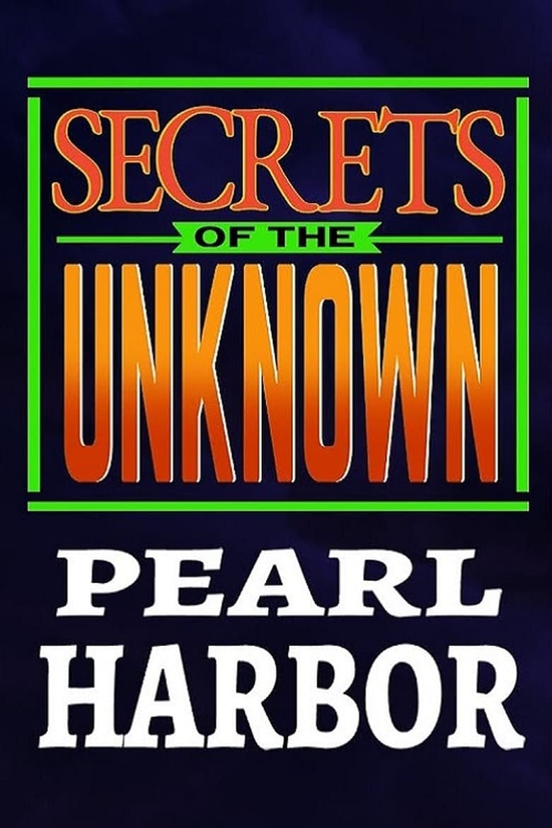 Poster of Secrets of the Unknown: Pearl Harbor