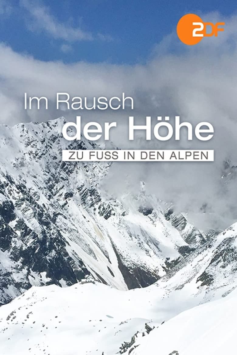 Poster of Im Rausch der Höhe - Zu Fuß in den Alpen