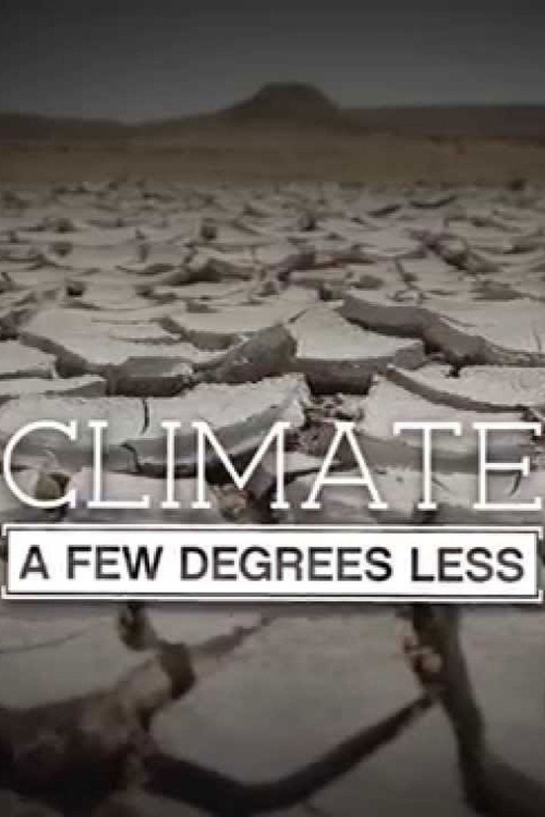 Poster of Climate: A Few Degrees Less