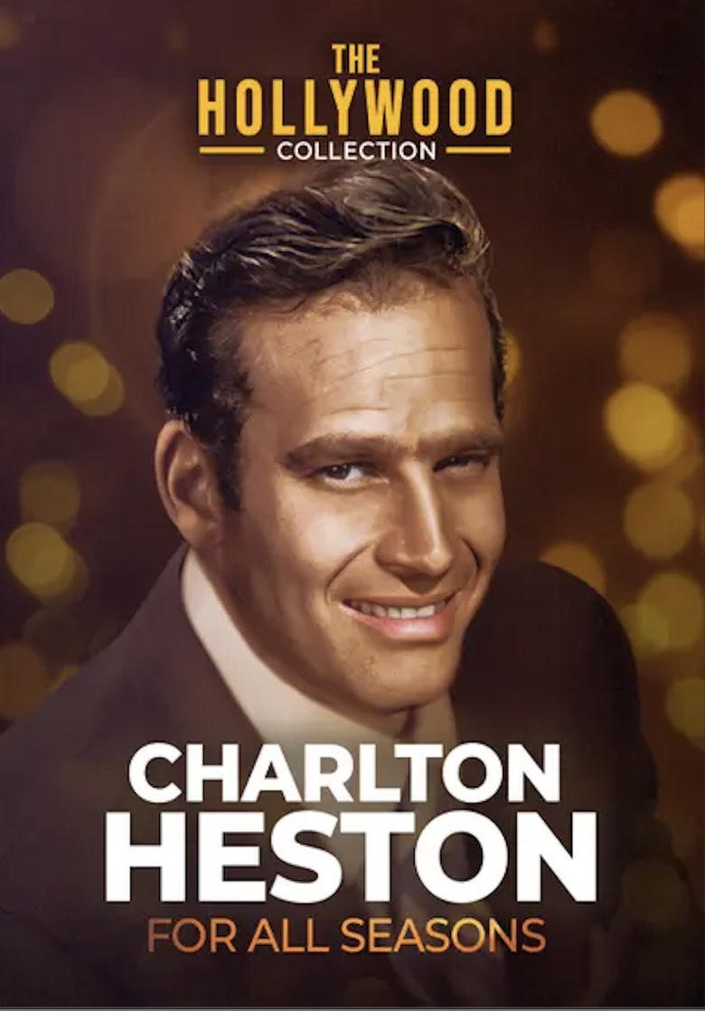 Poster of Charlton Heston: For All Seasons