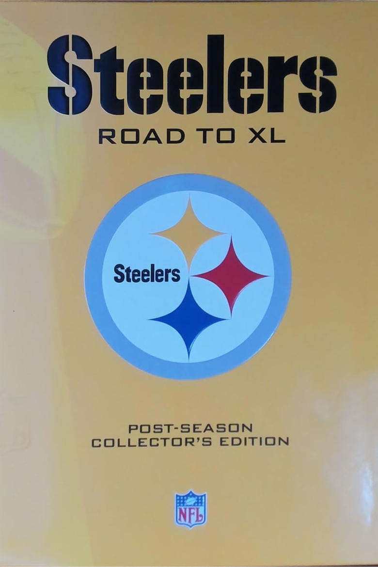 Poster of Pittsburgh Steelers Road to Super Bowl XL