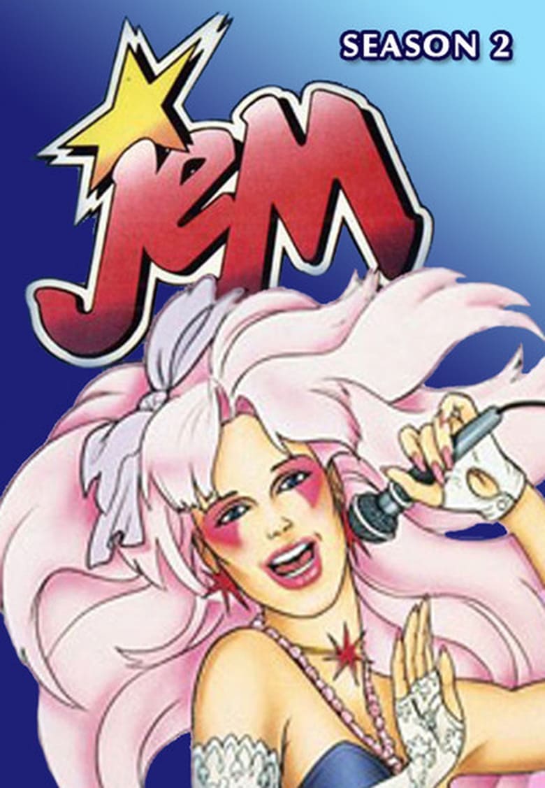 Poster of Cast and Crew in Jem - Season 2 - Episode 3 - Starbright (3): Rising Star