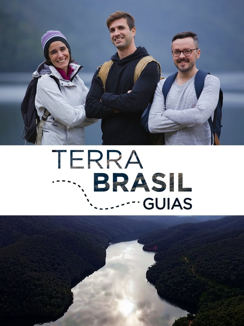 Poster of Cast and Crew in Terra Brasil   Guias - Season 1 - Episode 6 - Episode 6