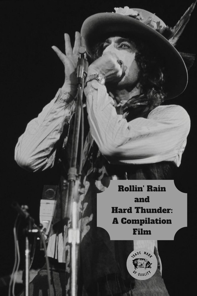 Poster of Rollin' Rain and Hard Thunder: A Compilation Film
