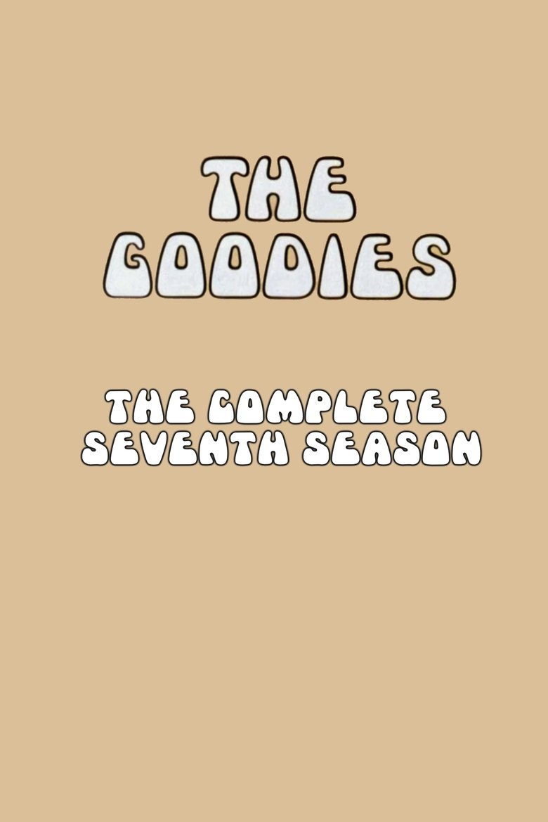 Poster of Episodes in The Goodies - Season 7 - Season 7